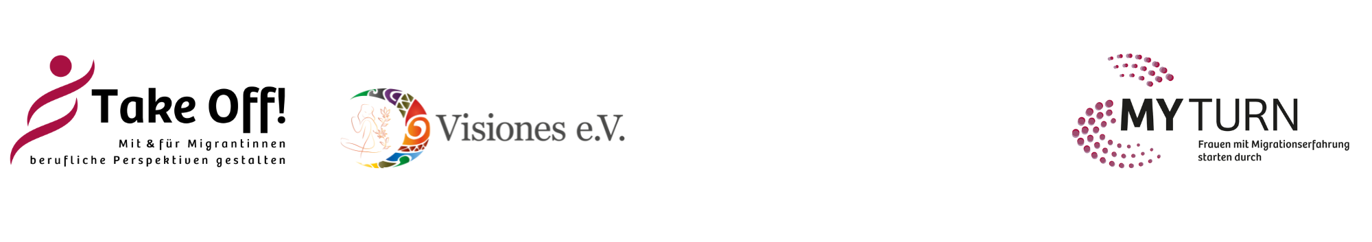 Logos von Takeoff, Visiones e.V. und MyTurn. Das Angebot findet über Visiones e.V. statt. Visiones e.V. Springergässchen 5, 86152 Augsburg 0157-51362392 teams@visiones-ev.com www.visiones-ev.com
