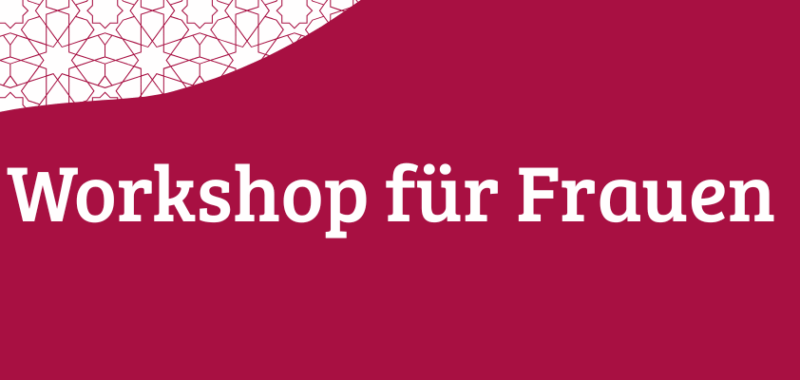 Workshop für Frauen – Empowerment-Workshop auf Arabisch in Augsburg